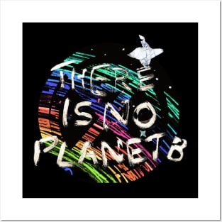 There Is No Planet B Posters and Art